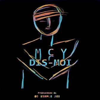 Dis-Moi by Mcy