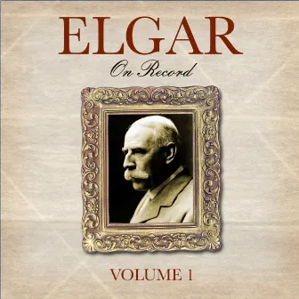 Elgar On Record, Vol. 1 by Royal Albert Hall Orchestra