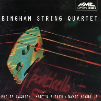 Philip Cashian, Martin Butler, David Nicholls by Bingham String Quartet