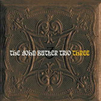 Three by John Butler Trio