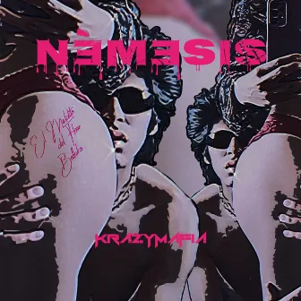 Nemesis by Krazymafia