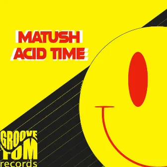 ACID TIME by Matush