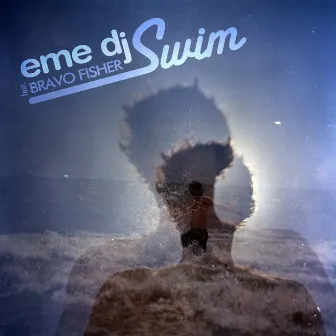 Swim by Eme DJ