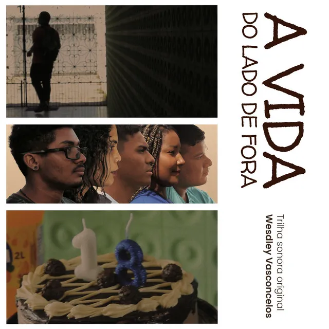 A Vida do Lado de Fora - Trilha Sonora Original