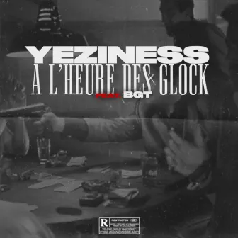 A l'heure des Glock by Yeziness