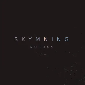 Nordan by Skymning