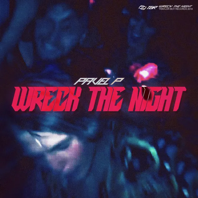 Wreck the Night