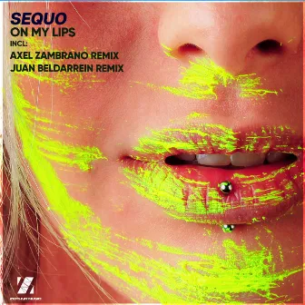 On My Lips by SEQUO