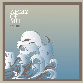 Rise by Army Of Me