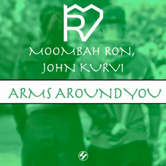 Arms Around You by Moombah Ron