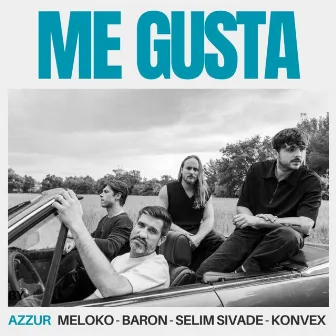 Me Gusta by AZZUR