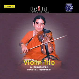 Violin Trio - A. Kanyakumari by A. Kanyakumari