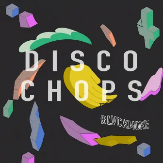 Disco Chops by Blvckmore