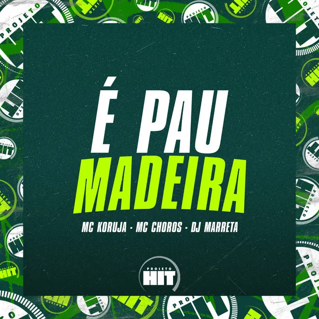 É Pau Madeira