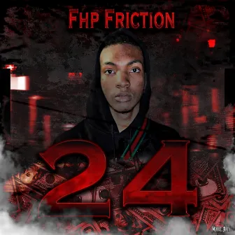 24 by FHP Friction