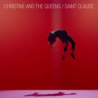 Saint Claude by Christine and the Queens