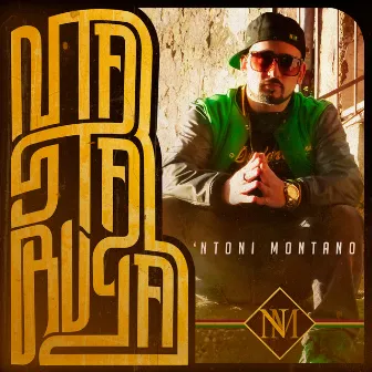 'Nta Sta Ruga by 'Ntoni Montano