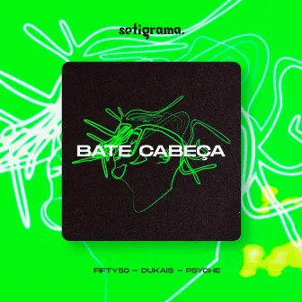 Bate Cabeça by Fifty50