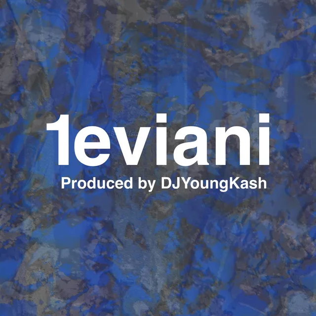 1eviani prod. DJYoungKash