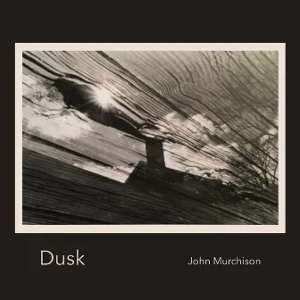 Dusk by John Murchison