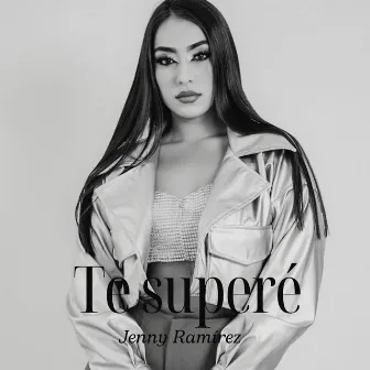 Te Superé by Jenny Ramirez