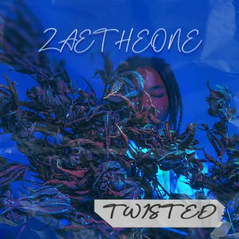 Twisted(Without U) by Zaetheone