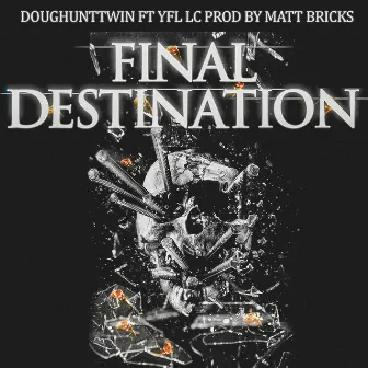 Final Destination Pt1 by TWiN2