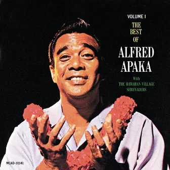 Best Of Alfred Apaka Volume 1 by Alfred Apaka