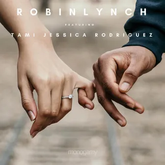 Monogamy by Robin Lynch