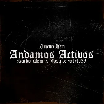 Andamos Activos by Dmente hem