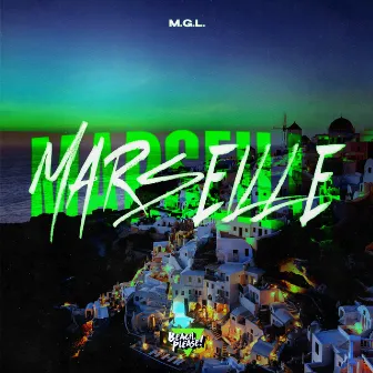 Marseille by M.G.L.