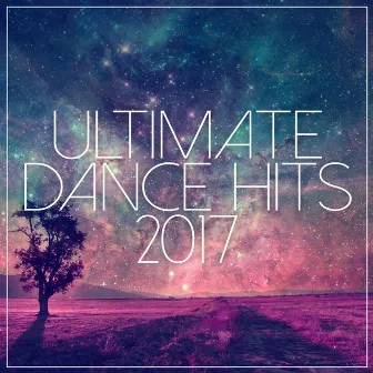 Ultimate Dance Hits 2017 by Miami House Music