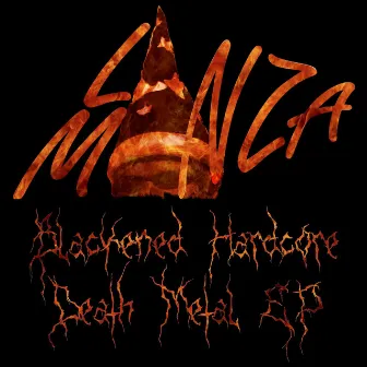 Blackened Hardcore Death Metal EP by Lanza Manza