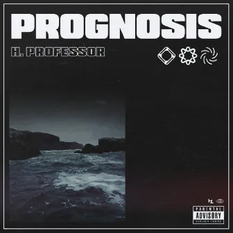 Prognosis by H.Professor