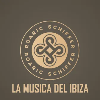 La musica del Ibiza by Roaric Schiffer