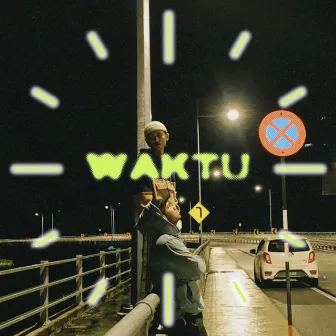 Waktu by 08K HOMEBOIS