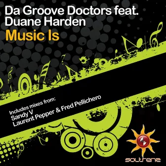 Music Is (feat. Duane Harden) by Da Groove Doctors