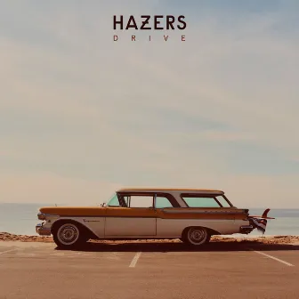 Drive by Hazers