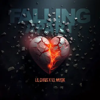 Falling Apart by Lil Chris