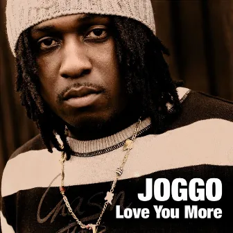 Love You More by Joggo