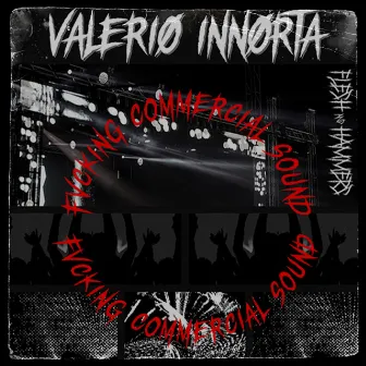 Fvcking Commercial Sound by Valeriø Innørta