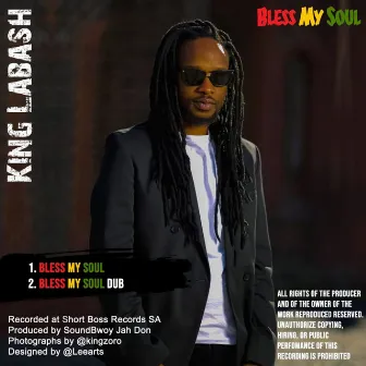 Bless My Soul by King Labash