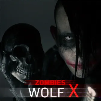 Zombies by Wolf X