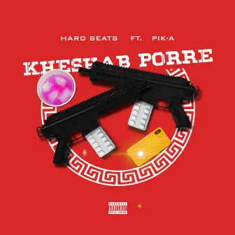 Kheshab Porre by Hard Beats