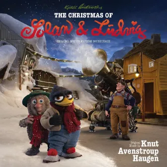 The Christmas of Solan & Ludvig (Original Motion Picture Soundtrack) by Knut Avenstroup Haugen