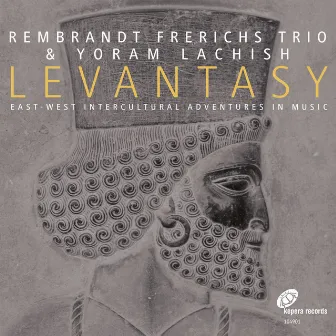 Levantasy (East-West Intercultural Adventures in Music) by Rembrandt Frerichs Trio