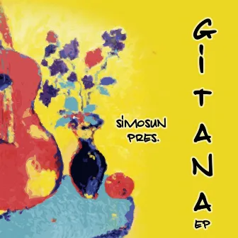 Gitana - EP by Simosun