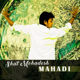 Shat Mohadesh by Mahadi