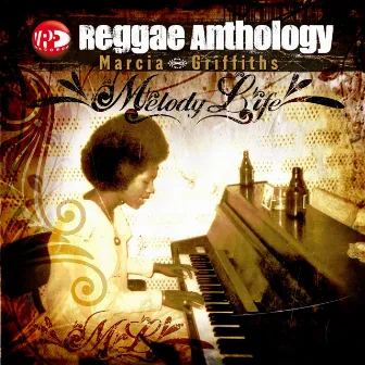 Reggae Anthology: Melody Life by Marcia Griffiths