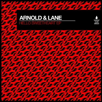 Hello Sweetheart by Arnold & Lane